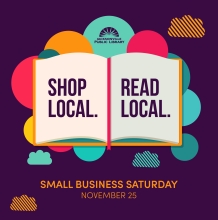 Shop Local Read Local Saturday, November 25