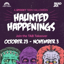 Haunted Happenings: A Spooky Teen Halloween October 23 - November 3