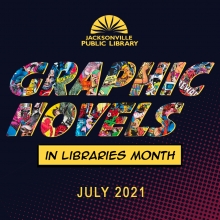 Graphic Novels in Libraries Month July 2021