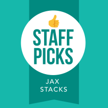 Jax Stacks Staff Picks