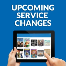 Upcoming Service Changes