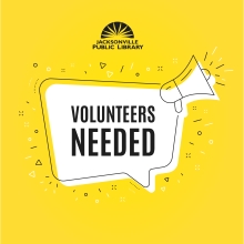 Volunteers Needed. Image includes a bull horn and the Library's logo.