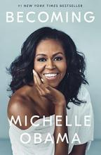 Becoming Michelle Obama by Michelle Obama
