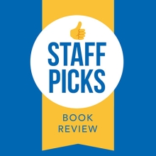 Library Staff Picks graphic for a book review