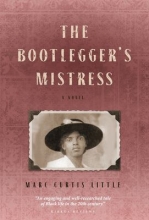 The Bootlegger’s Mistress by Marc Curtis Little
