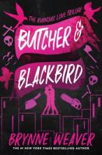 Butcher and Blackbird, by Brynne Weaver