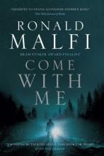 Come with Me by Ronald Malfi