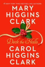 Deck the Halls by Mary and Carol Higgins Clark