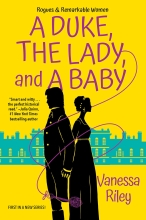 A Duke, the Lady, and a Baby by Vanessa Riley 