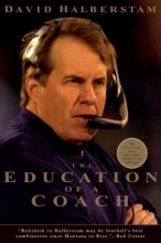 The Education of a Coach by David Halberstam