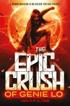 The Epic Crush of Genie Lo by F. C. Yee