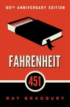 Fahrenheit 451, by Ray Bradbury