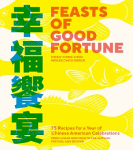 Feasts of Good Fortune by Hsiao-Ching Chou 