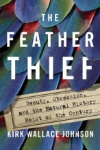 The Feather Thief by Kirk Johnson
