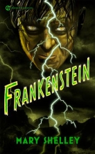 Frankenstein, or, The modern Prometheus by Mary Wollstonecraft Shelley