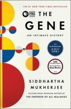 The Gene: An Intimate History, by Siddhartha Mukherjee