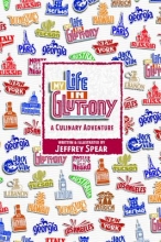 My Life in Gluttony by Jeffrey Spear
