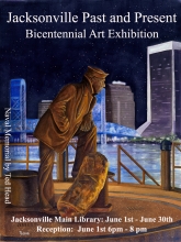 Jacksonville Past and Present: Bicentennial Art Exhibition