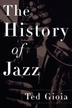 The History of Jazz by Ted Gioia