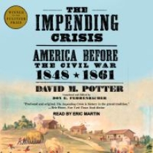 The Impending Crisis by David M. Potter