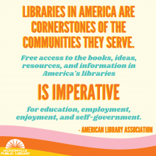 Libraries in America are cornerstones of the communities they serve