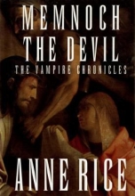 Memnoch the Devil: The Vampire Chronicles by Anne Rice