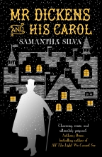 Mr. Dickens and His Carol by Samantha Silva 