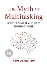 The Myth of Multitasking by Dave Crenshaw