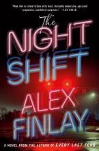 Night Shift by Alex Finlay
