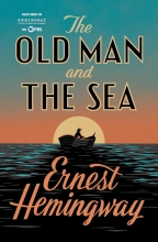 The Old Man and the Sea, by Ernest Hemingway 