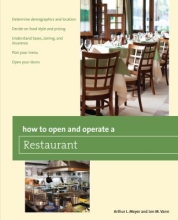 How to Open and Operate a Restaurant  by Authur L. Meyer