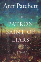 The Patron Saint of Liars by Ann Patchett