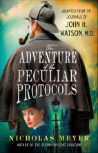 The adventure of the peculiar protocols adapted from the journals of John H. Watson, M.D. by Nicholas Meyer The adventure of the peculiar protocols adapted from the journals of John H. Watson, M.D. by Nicholas Meyer