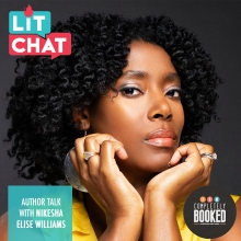 Nikesha Elise Williams Lit Chat | Completely Booked Podcast