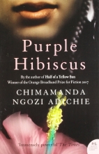 Purple Hibiscus, by Chimamanda Ngozi Adichie