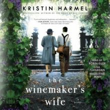 The Winemaker’s Wife Kristin Harmel