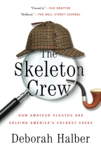 The Skeleton Crew by Deborah Halber