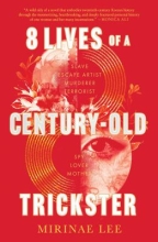 8 Lives of a Century-Old Trickster by Mirinae Lee
