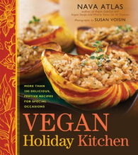 Vegan Holiday Kitchen by Nava Atlas 