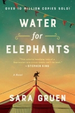 Water for Elephants: A Novel by Sara Gruen