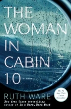 The Woman in Cabin 10, by Ruth Ware 