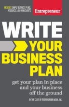  Write your business plan : get your plan in place and your business off the ground