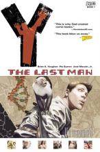 Y The Last Man Vol. 1 & 2 by Brian K Vaughn, illustrated by Pia Guerra