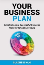 Your Business Plan by Gladness Katega