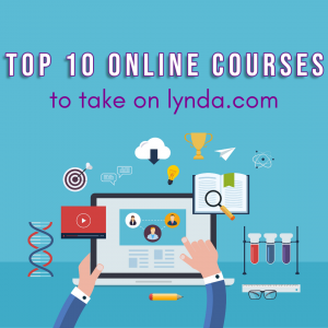 Top 10 Online Courses to Take on Lynda.com