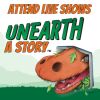 Unearth a Story: Attend Live Shows. Includes an illustration of an orange dinosaur poking its head out of a book.