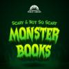 Scary and Not-So-Scary Monster Books