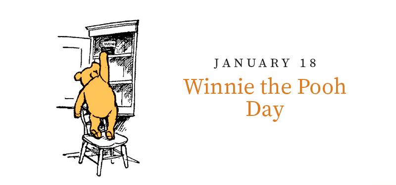 January 18 is Winnie the Pooh Day