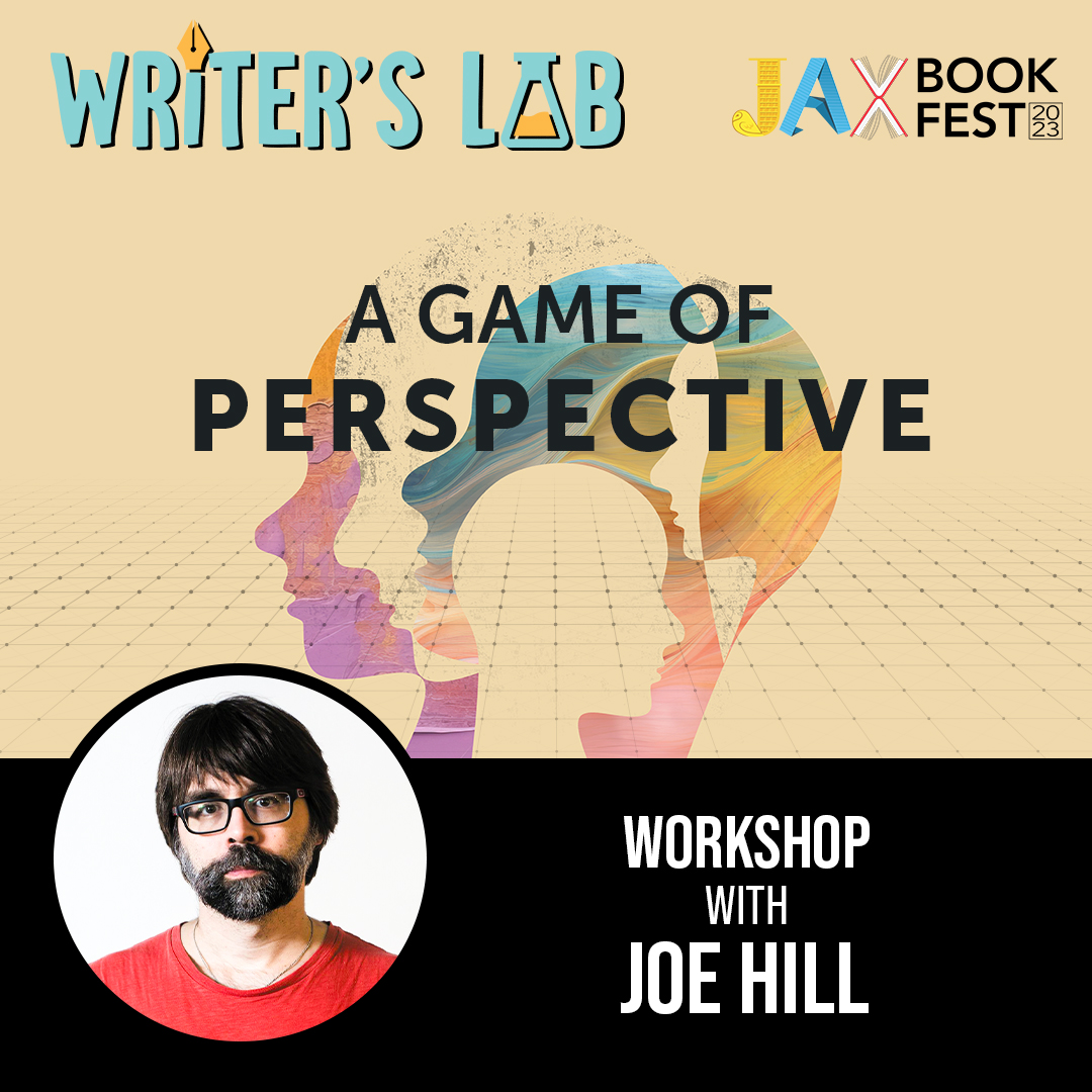 Writer's Lab: A Game of Perspective workshop with Joe Hill