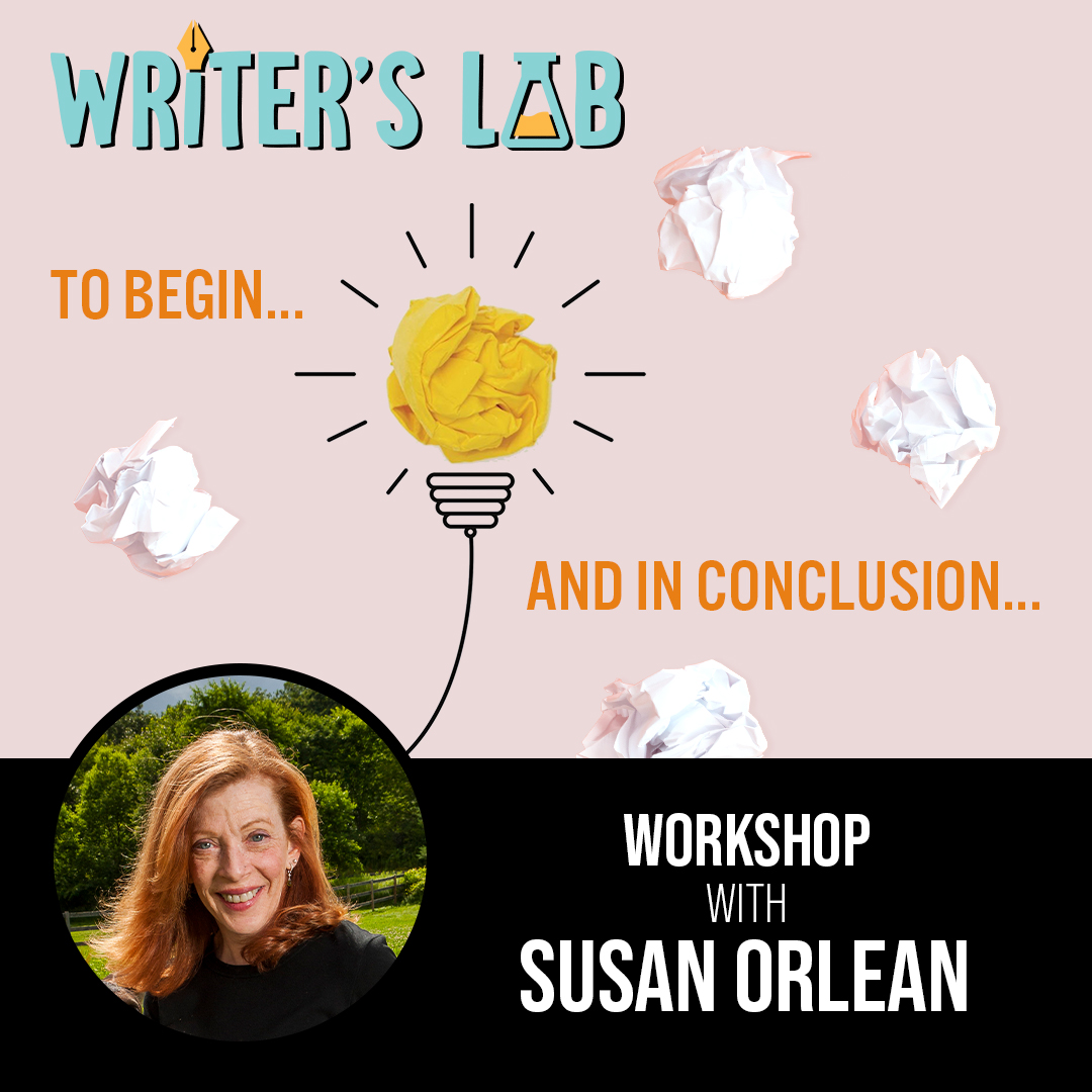 Writer's Lab workshop with Susan Orlean